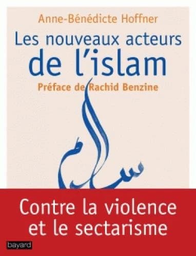 Les nouveaux acteurs de l'islam