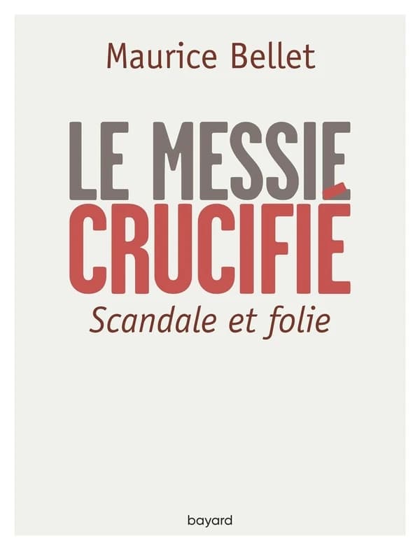 Le messie crucifié : scandale et folie