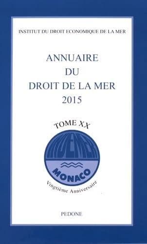 Annuaire du droit de la mer n° 20. 2015