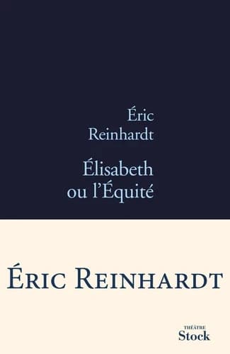 Élisabeth ou L'équité : théâtre