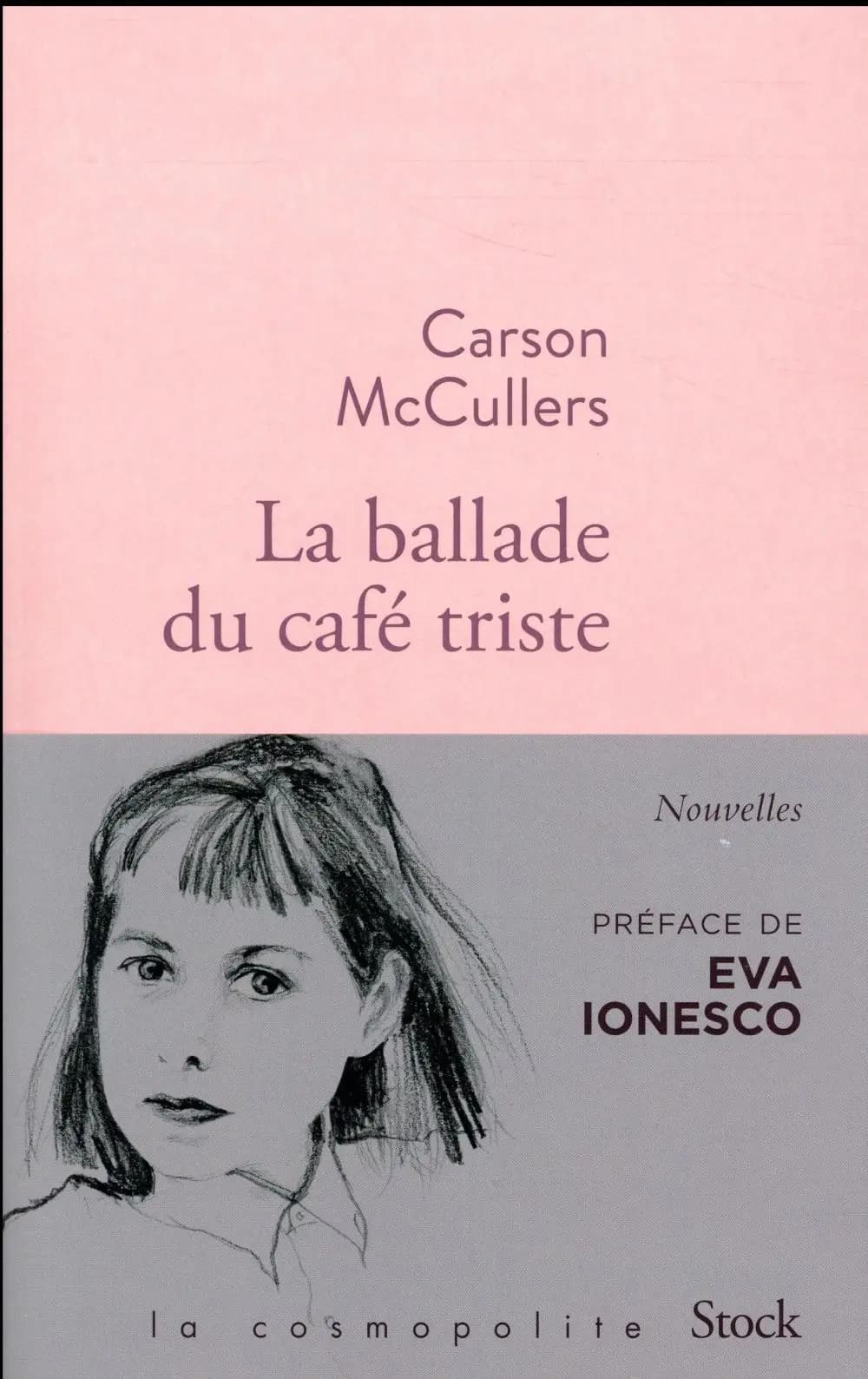 La ballade du café triste : et autres nouvelles