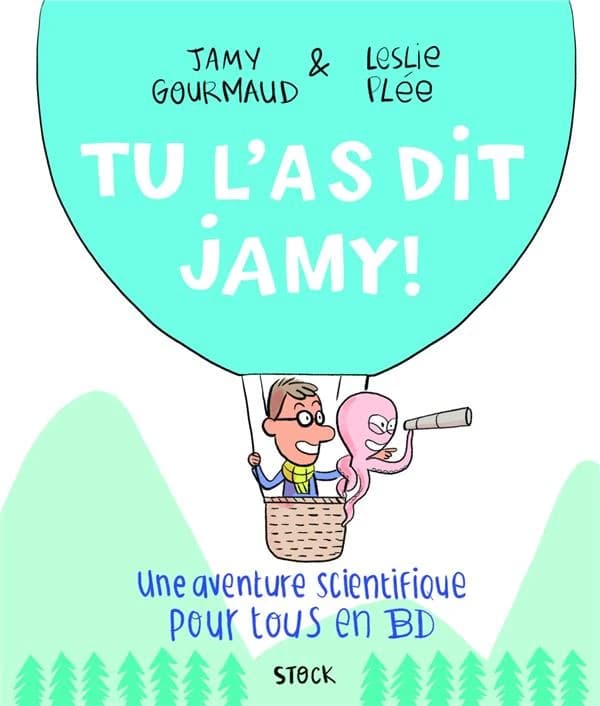 Tu l'as dit Jamy !