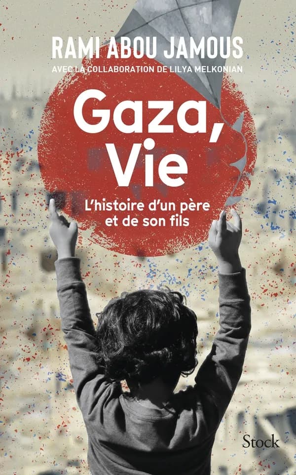 Gaza, vie : histoire d'un père et de son fils