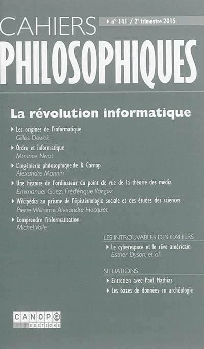 Cahiers philosophiques n.141 : la révolution informatique