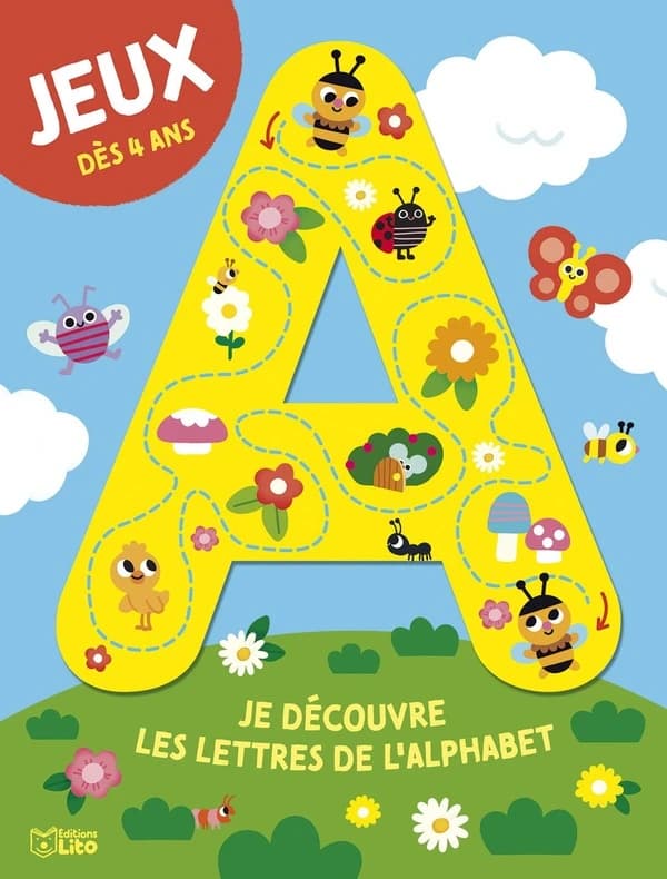 Je découvre les lettres de l'alphabet : jeux, dès 4 ans
