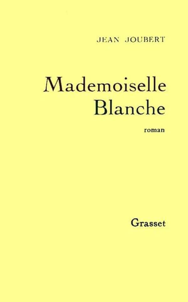 Mademoiselle Blanche : roman