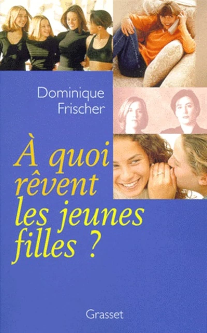 À quoi rêvent les jeunes filles ?
