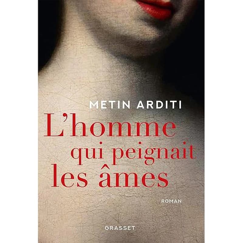 L'homme qui peignait les âmes : roman