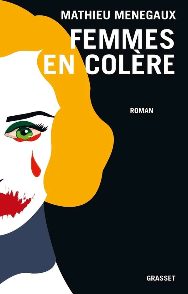 Femmes en colère : roman