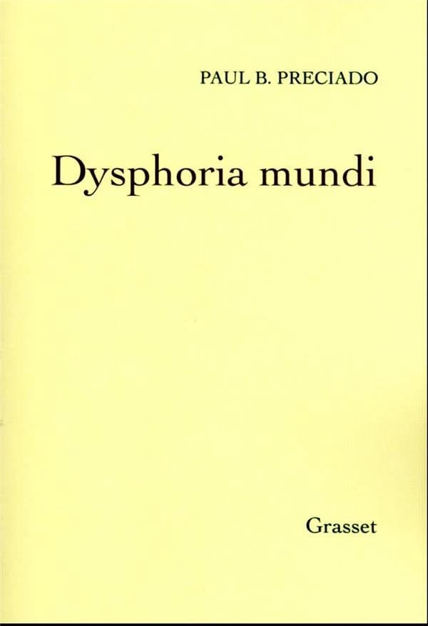 Dysphoria Mundi