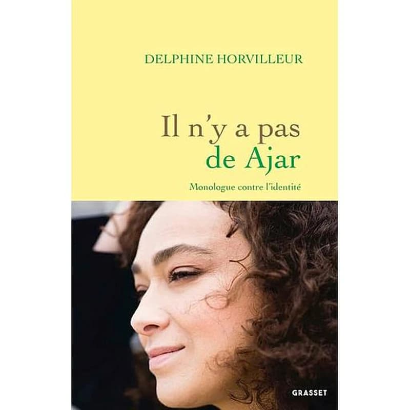 Il n'y a pas de Ajar: Monologue contre l'Identité