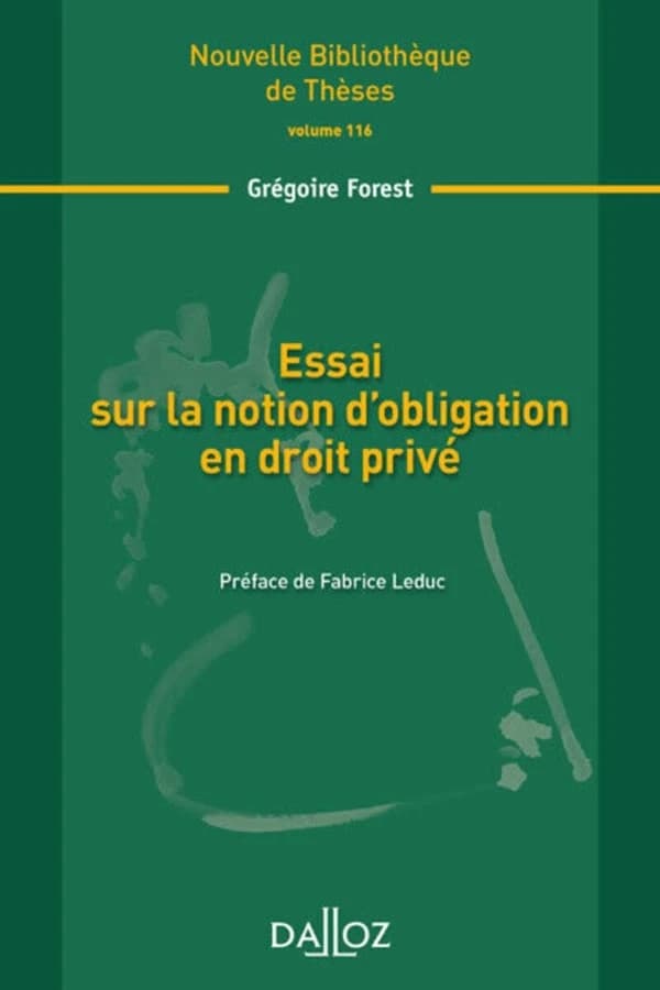 Essai sur la notion d'obligation en droit privé