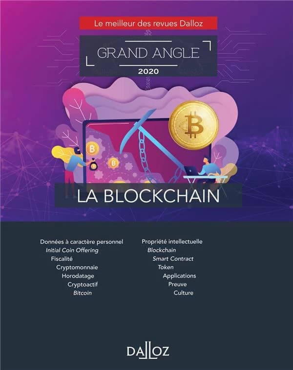 La blockchain (Éd. 2020) coordination éditoriale, Stéphane Prévost et Erwan Royer