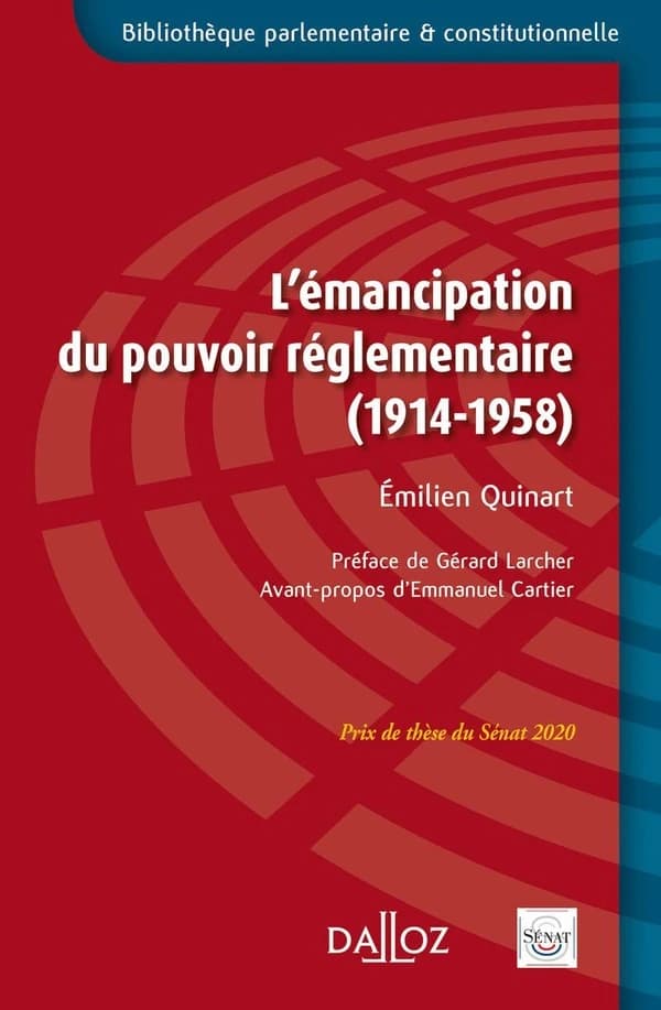 L'émancipation du pouvoir réglementaire, 1914-1958