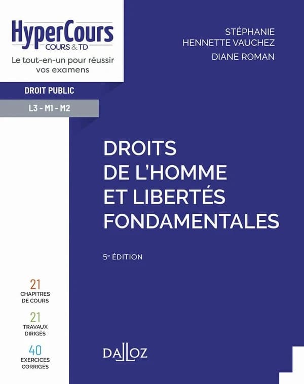 Droits de l'homme et libertés fondamentales (5e éd. 2022) Stéphanie Hennette Vauchez,... Diane Roman,...