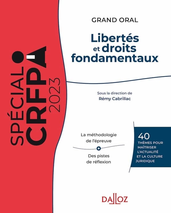 Libertés et droits fondamentaux 2023 : maîtrise des connaissances et de la culture juridique (29e éd. revue et augmentée, 2023)