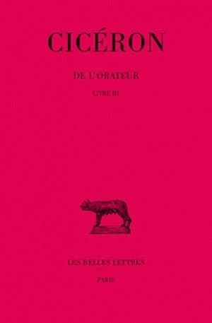 De l'Orateur, tome 3, livre III