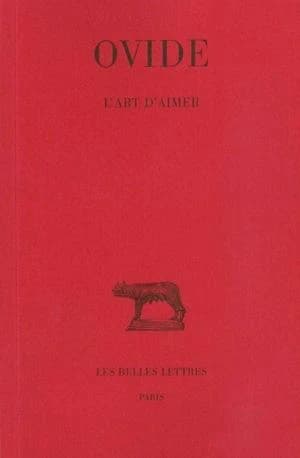 L'art d'aimer (8e tirage rev. et corr.) Ovide ; texte établi et trad. par Henry Bornecque