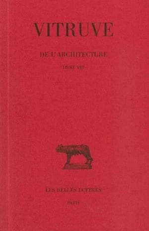 De l'Architecture. Livre VIII