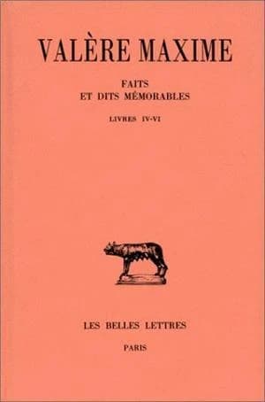 Faits et dits mémorables. Tome II, Livres IV-VI
