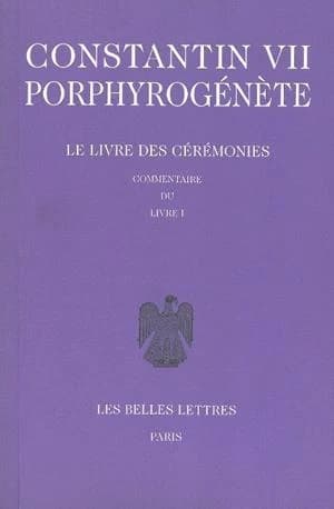 Le livre des cérémonies : commentaire du Livre 1
