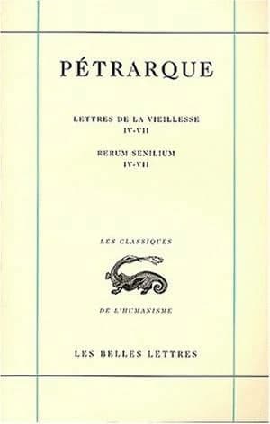 Lettres de la vieillesse. Tome II, Livres IV-VII