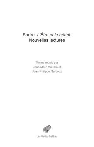 Sartre, "L'être et le néant" : nouvelles lectures