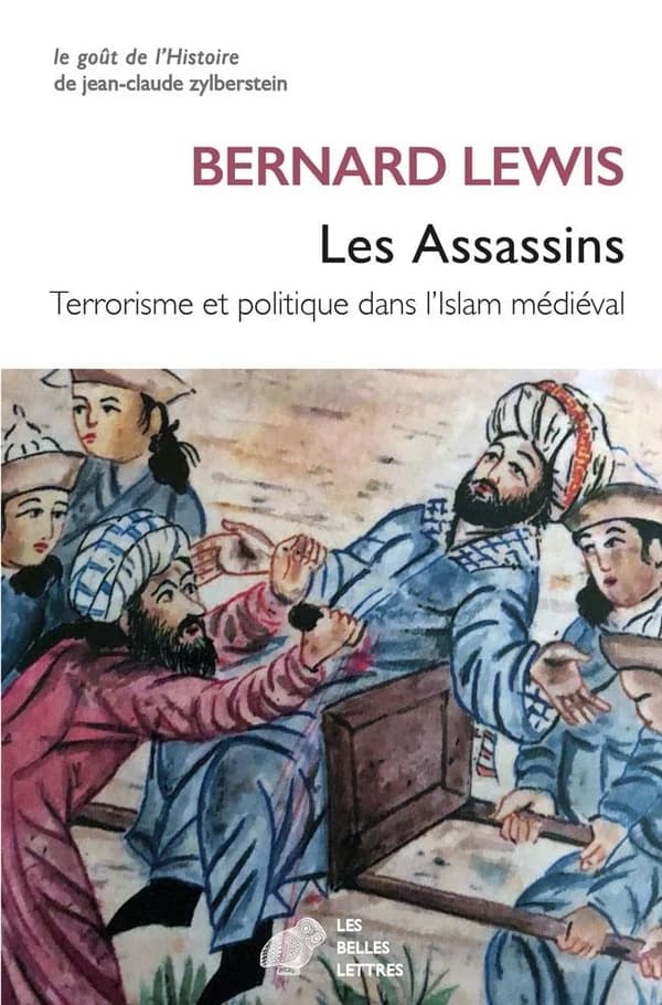 Les assassins : terrorisme et politique dans l'Islam médiéval