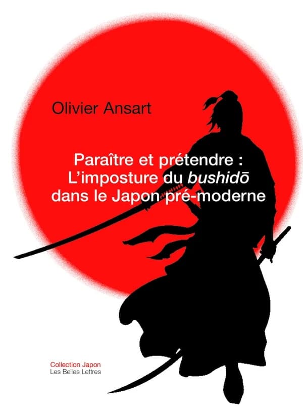Paraître et prétendre : l'imposture bushidô dans le Japon pré-moderne