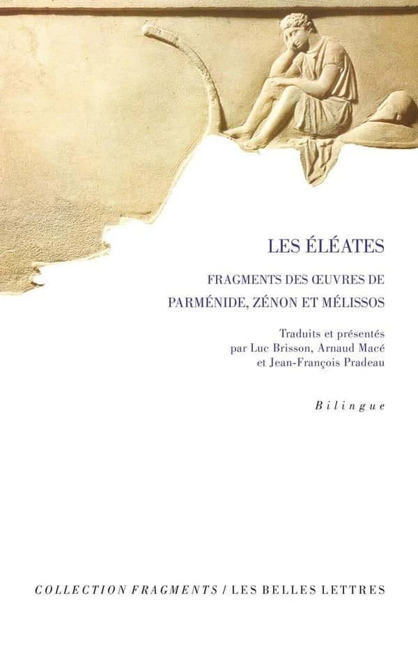 Les Éléates : fragments des oeuvres de Parménide, Zénon et Mélissos