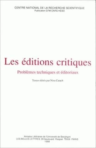Les Editions critiques : problèmes techniques et éditoriaux : actes de la Table ronde internationale de 1984