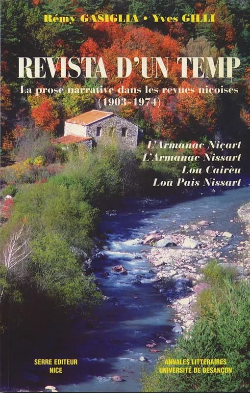 Revista d'un temp : la prose narrative dans les revues niçoises (1903-1974) : "L'Armanac niçart", "L'Armanac nissart", "Lou Cairèu", "Lou Pais nissart"