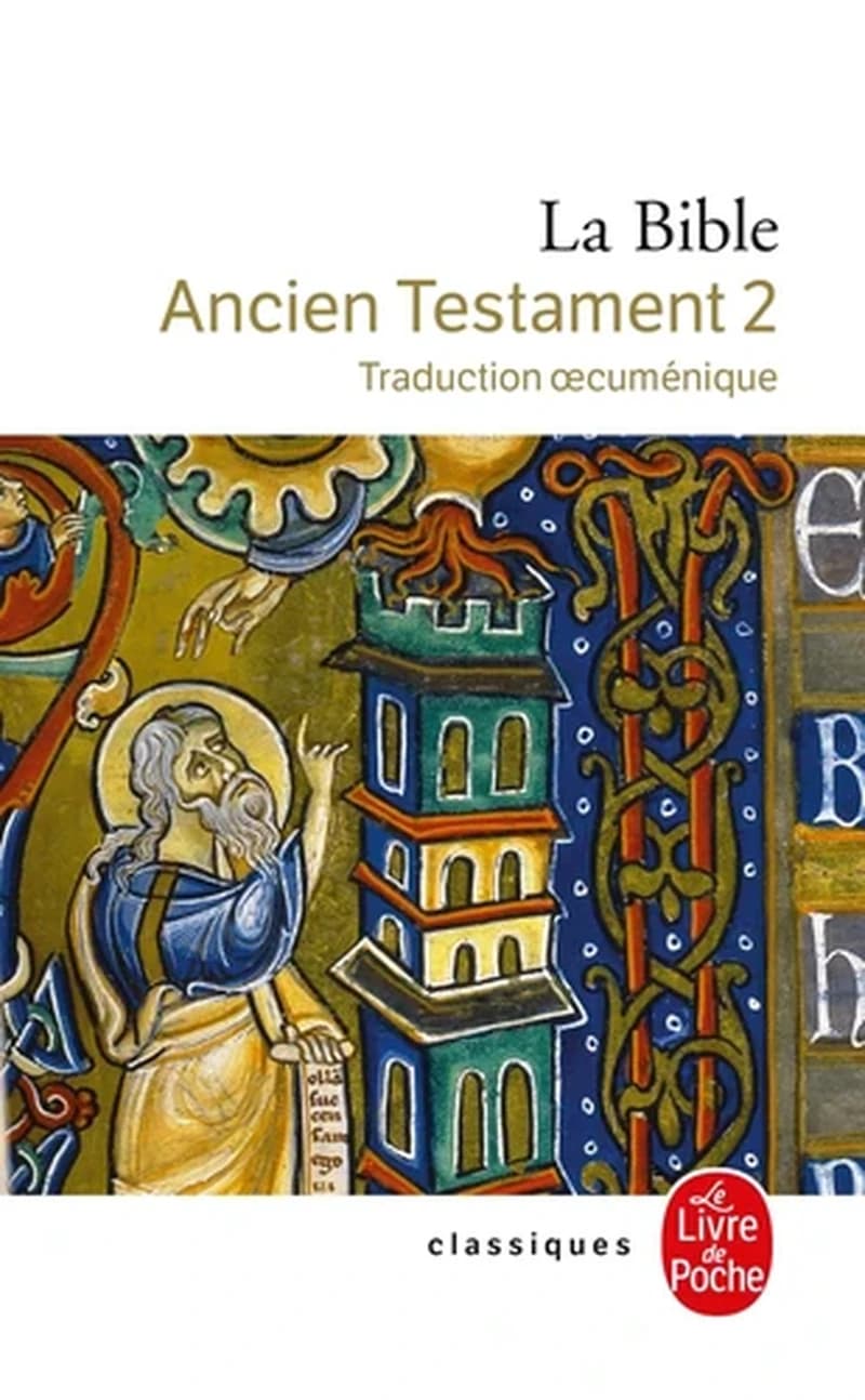La Bible : Ancien testament II