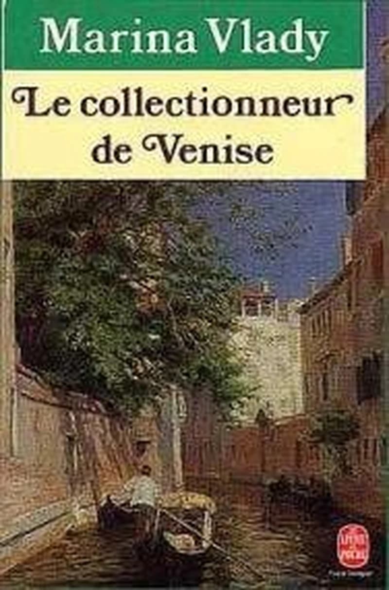 Le collectionneur de Venise : roman