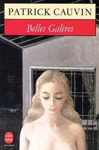 Belles galères : roman