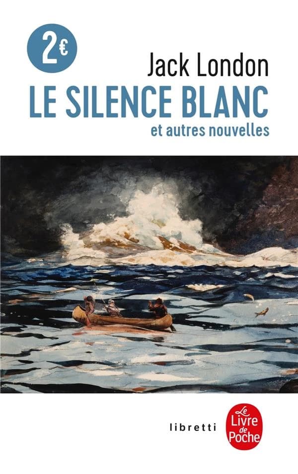 Le silence blanc ; et autres nouvelles