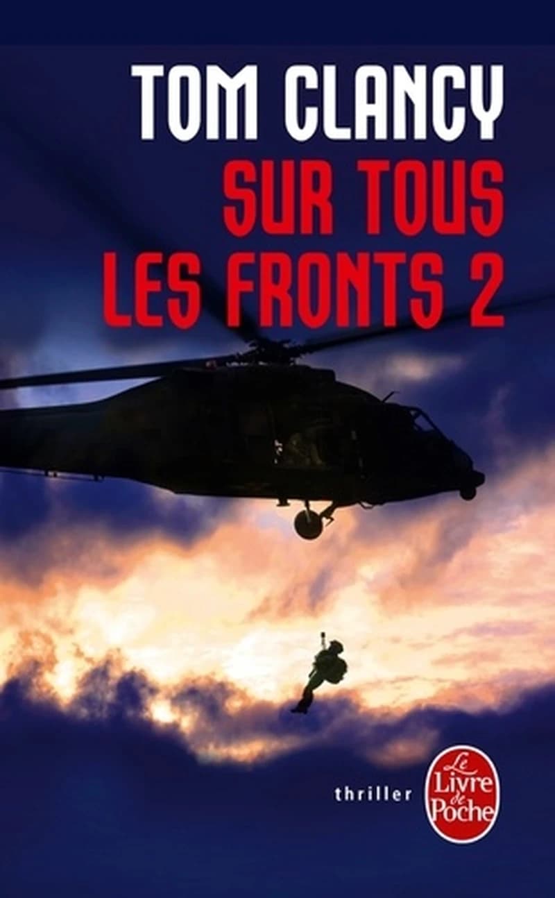Sur tous les fronts : roman. Tome 2
