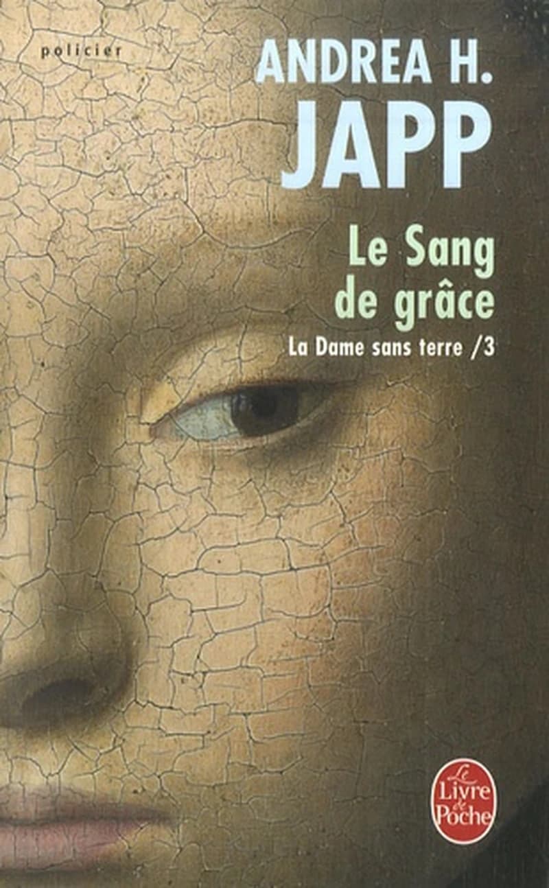 Le sang de grâce : roman