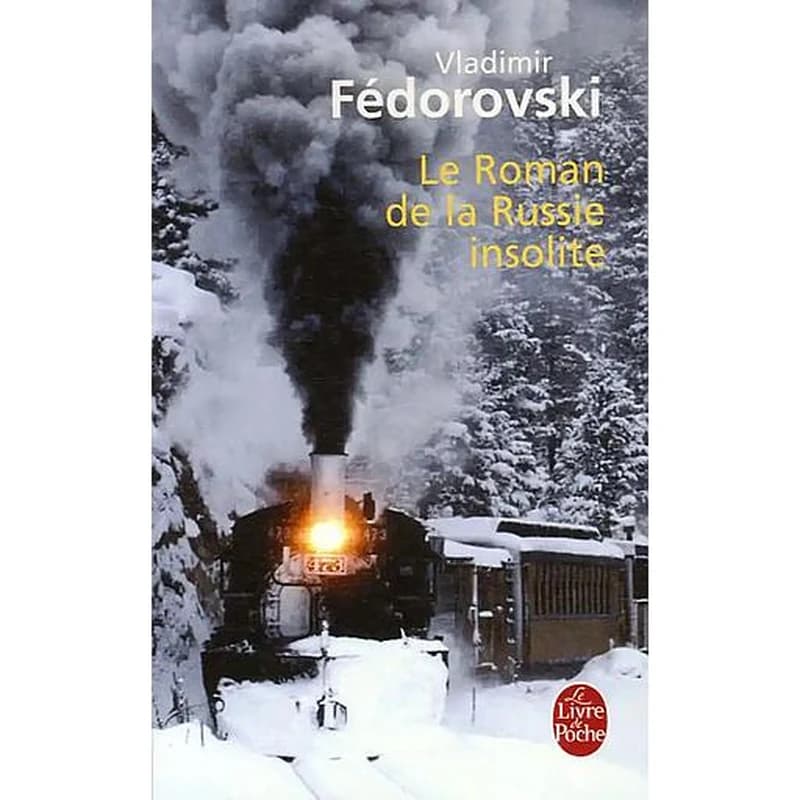 Le roman de la Russie insolite
