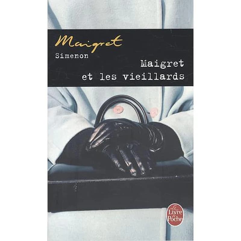 Maigret et les vieillards