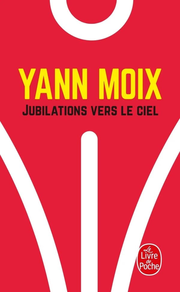 Jubilations vers le ciel : roman