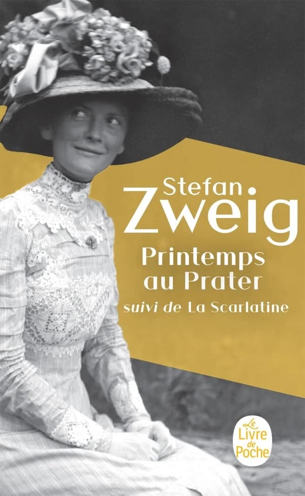 Printemps au Prater ; suivi de La scarlatine