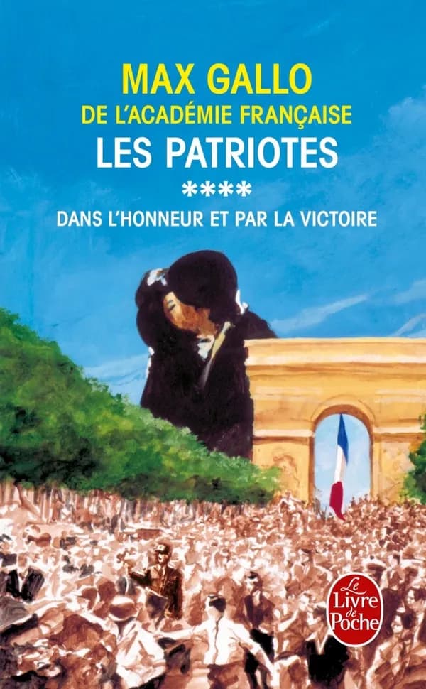 Les Patriotes T04 Dans L Honneur Pour La Vict (Ldp Litterature) (French Edition)