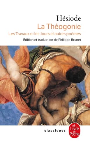 La Théogonie ; Les travaux et les jours