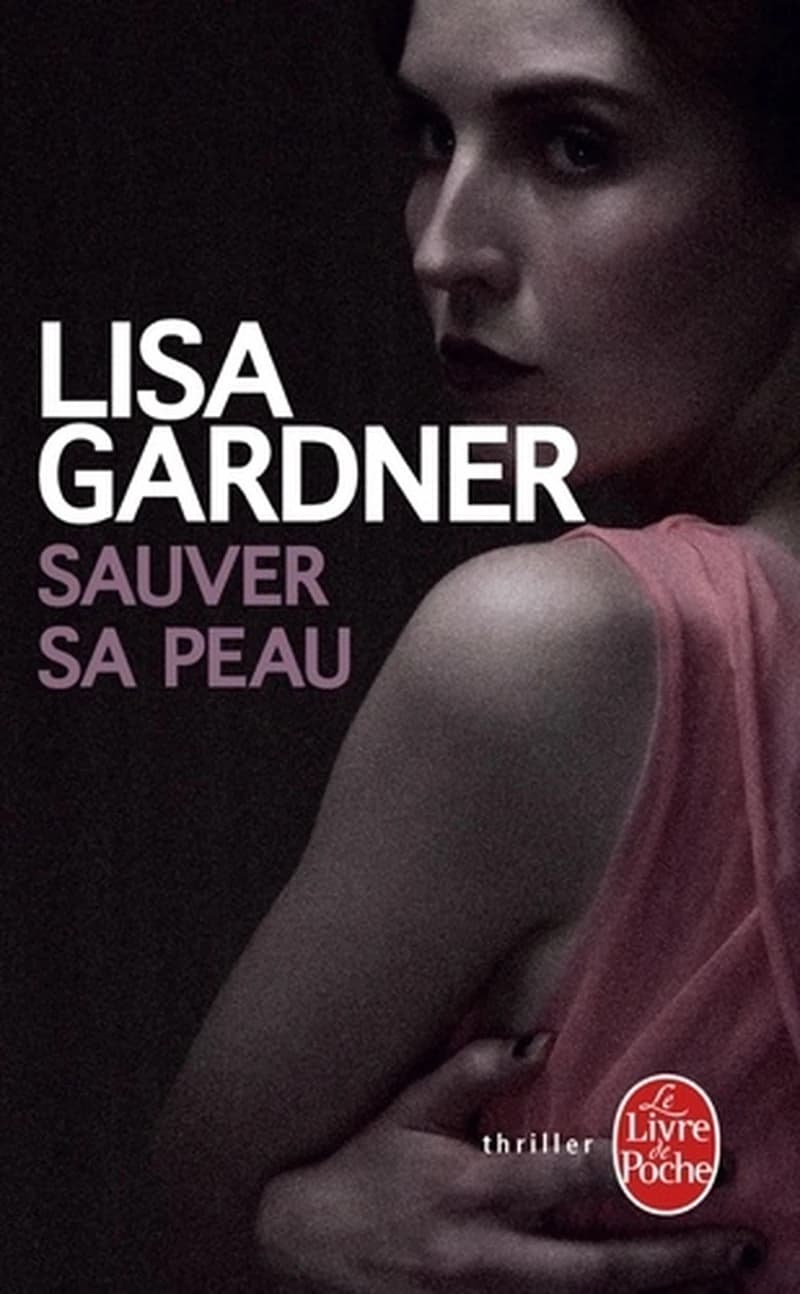 Sauver sa peau : roman