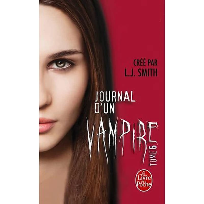 Journal d'un vampire. Tome 6