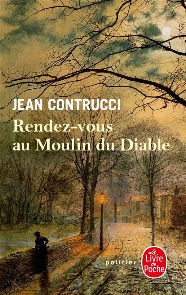 Rendez-vous au moulin du diable : roman
