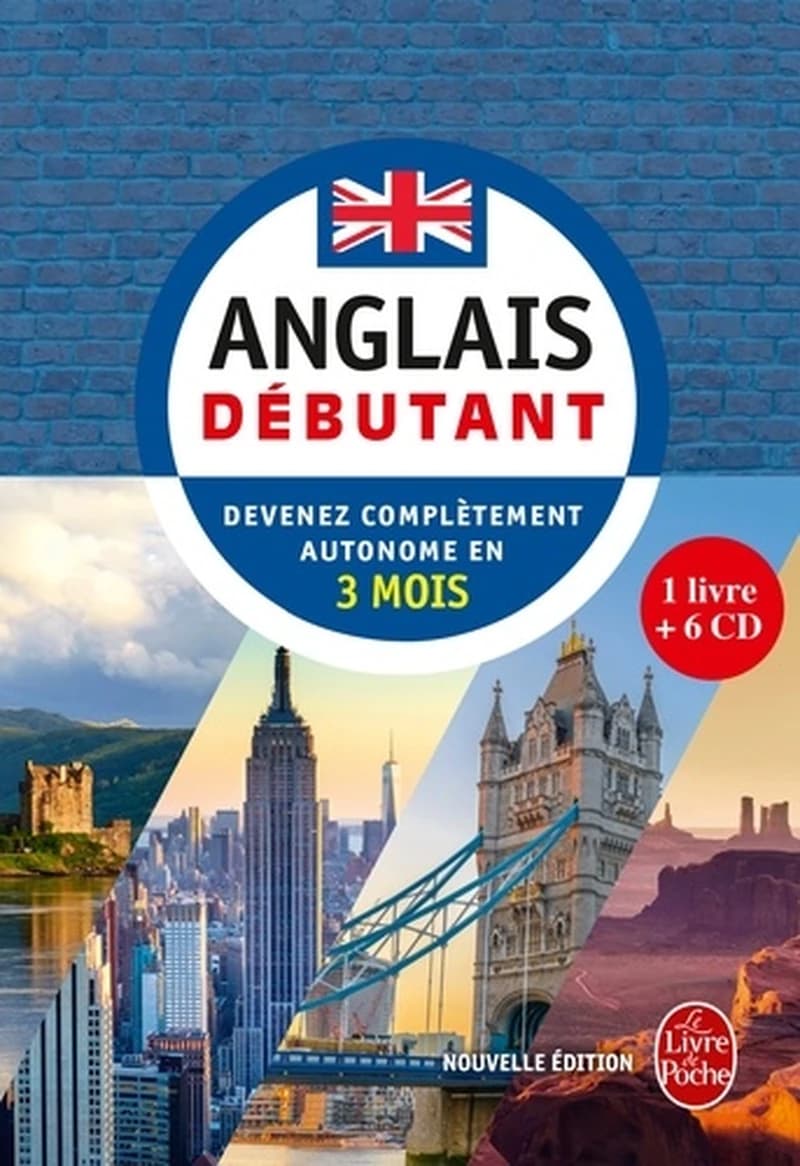 Anglais débutant - Devenez complètement autonome en 3 mois