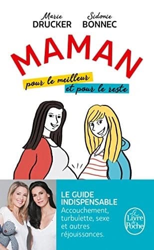 Maman pour le meilleur et pour le reste