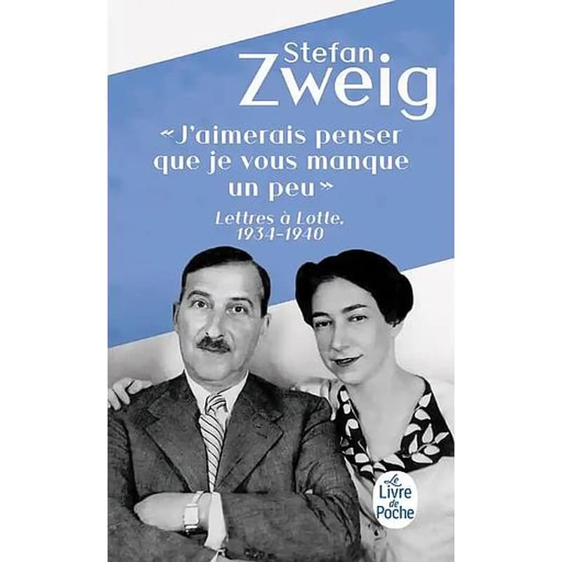 J'aimerais penser que je vous manque un peu : lettres à Lotte, 1934-1940